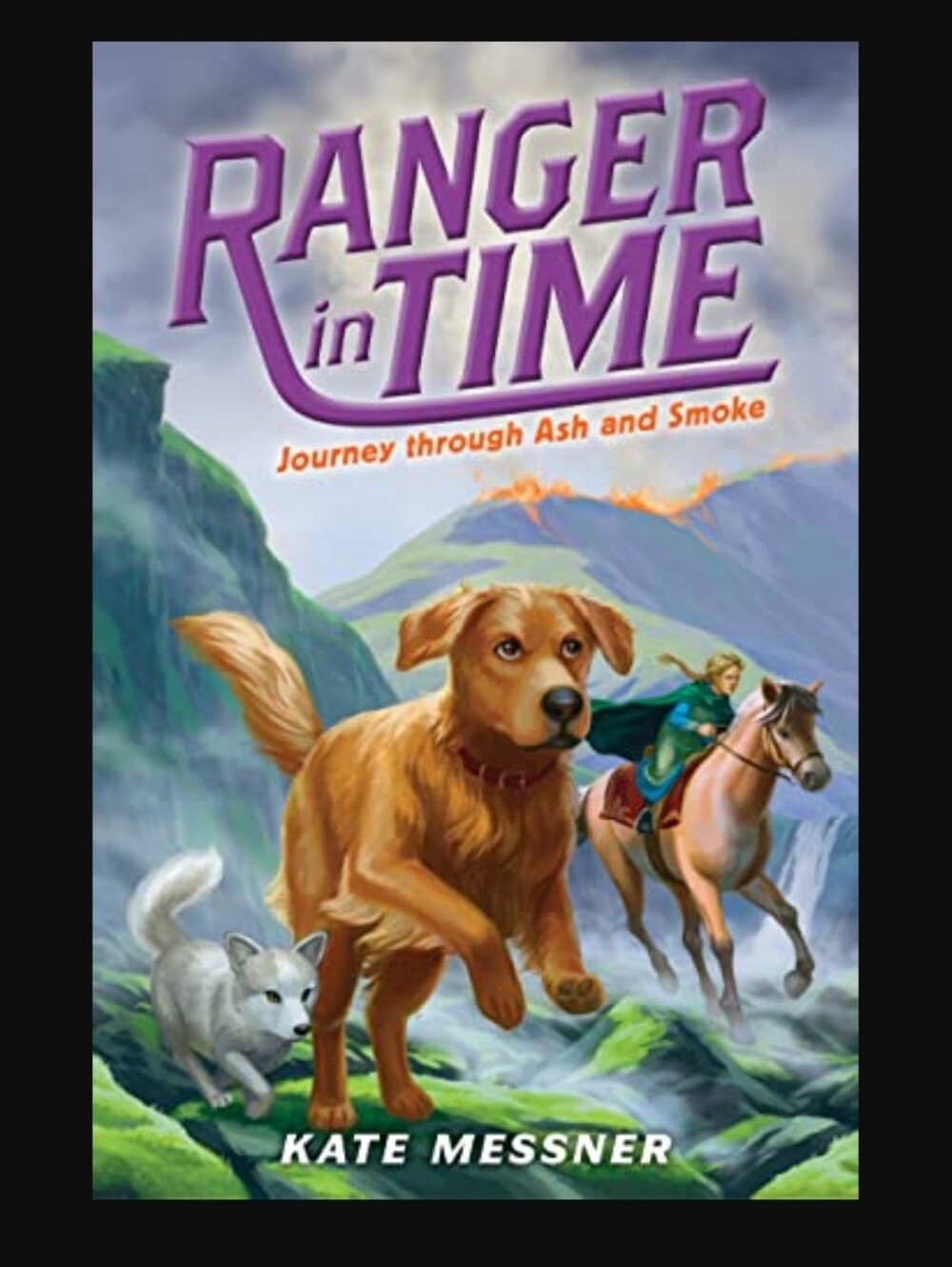 Journey Through Ash and Smoke (Ranger in Time #5)by Kate Messner Scholastic (PB)
